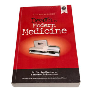 Death By Modern Medicine Carolyn Dean Trueman Tuck 2005 Health Paperback